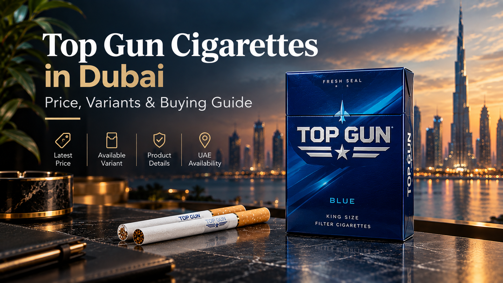 Top Gun Cigarettes in Dubai: Price, Variants